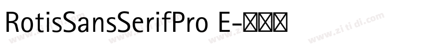 RotisSansSerifPro E字体转换